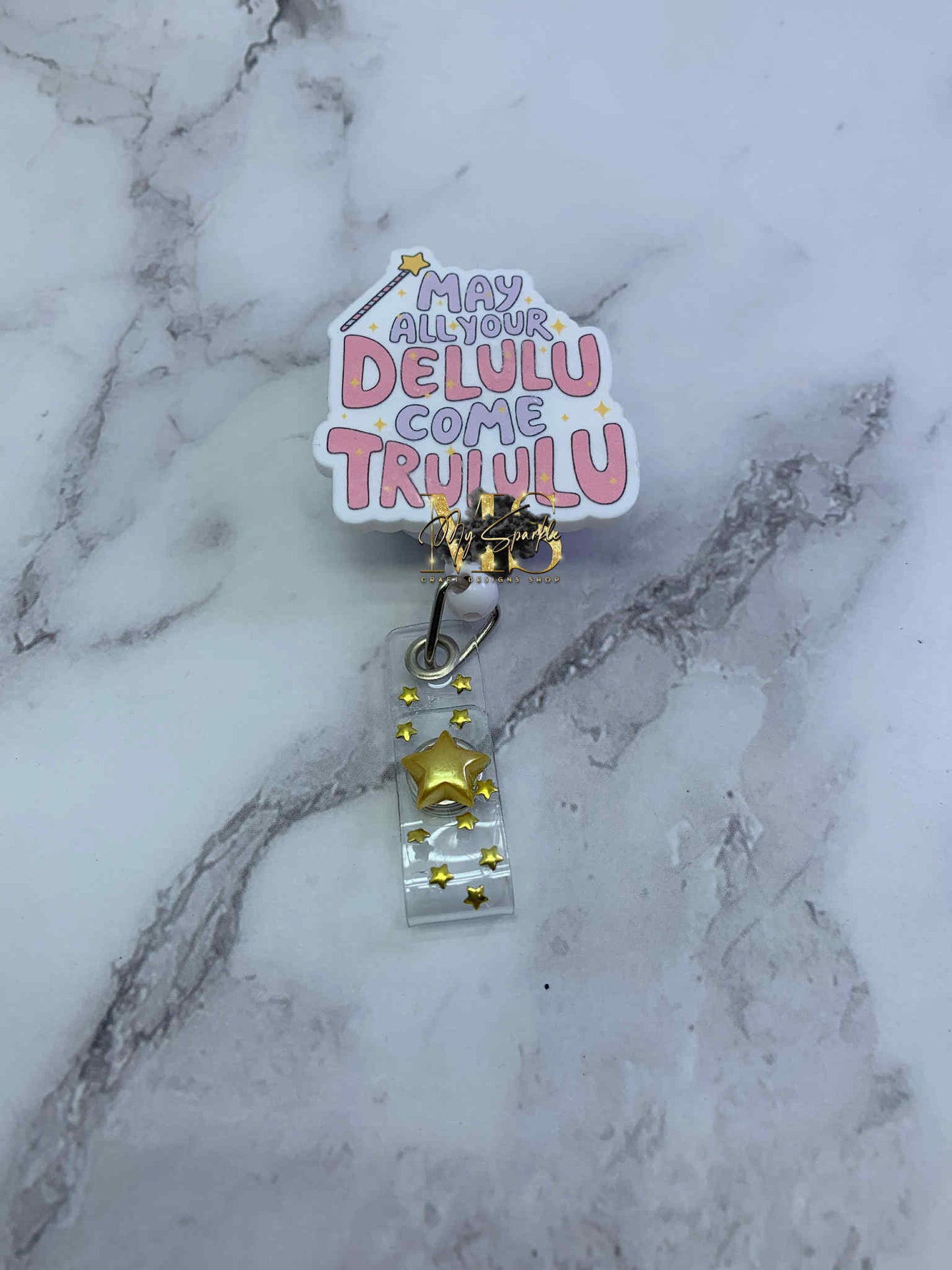 May All Your Delulu Come Trululu Badge Reel