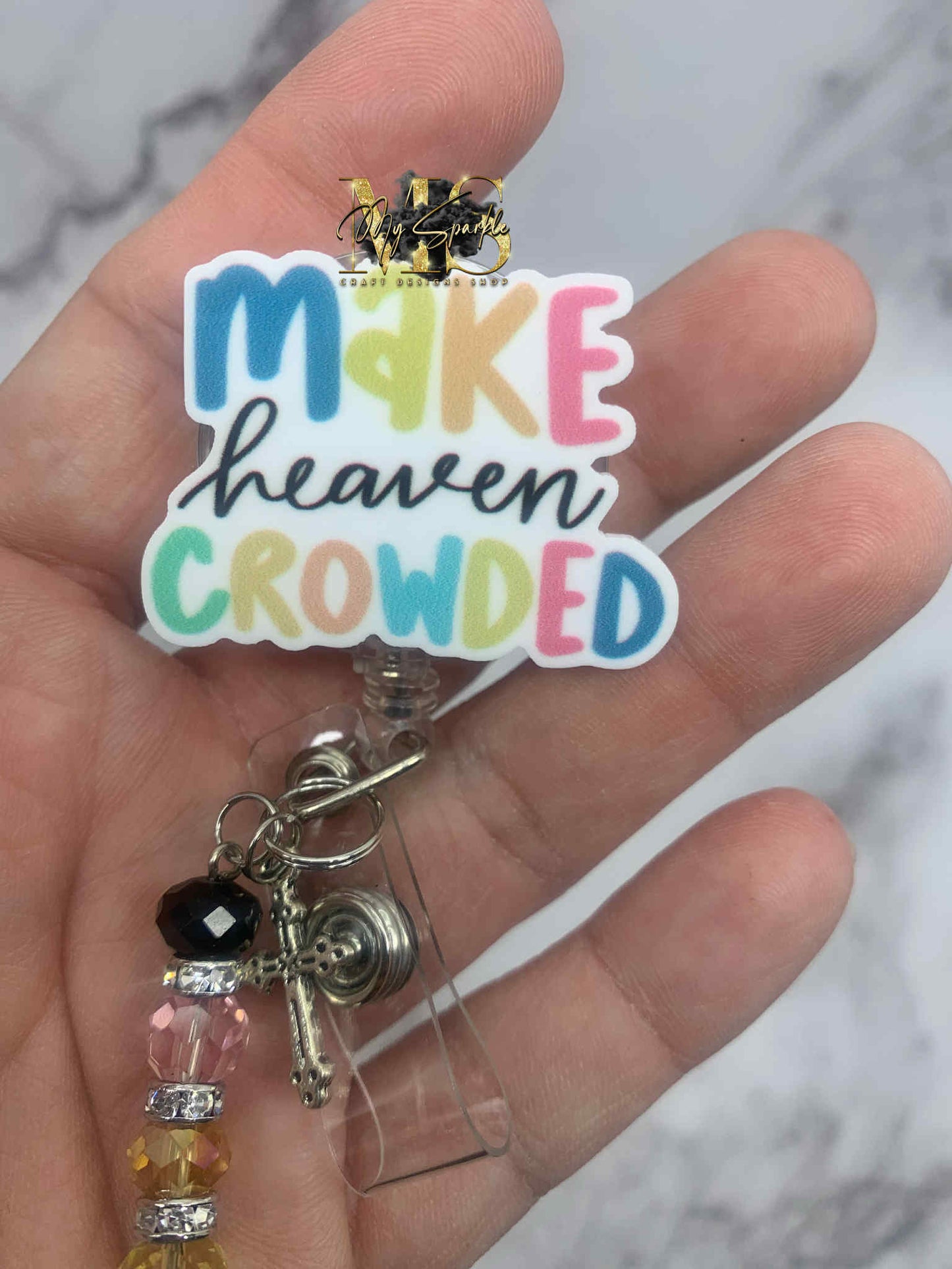 Make Heaven Crowded Badge Reel