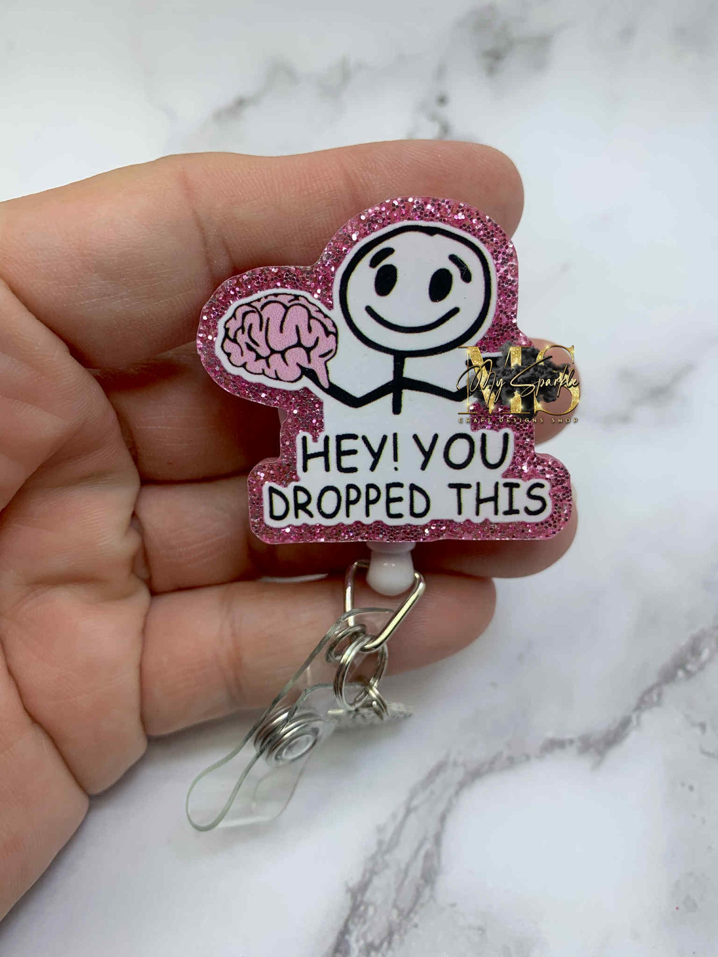 Funny Hey! You Dropped This Badge Reel