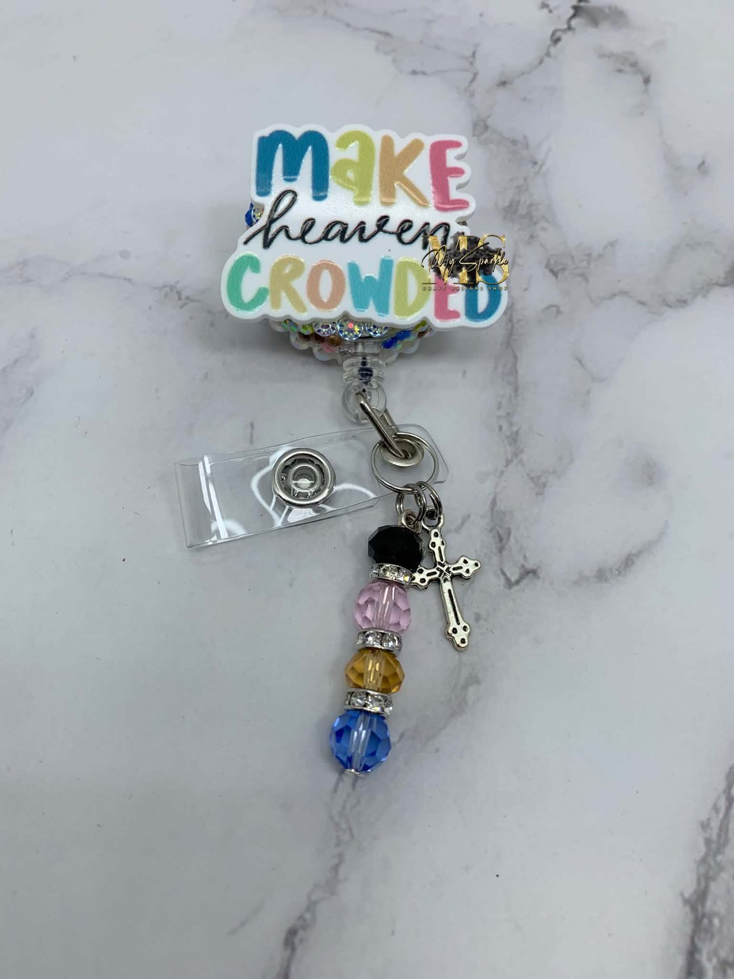 Make Heaven Crowded Badge Reel