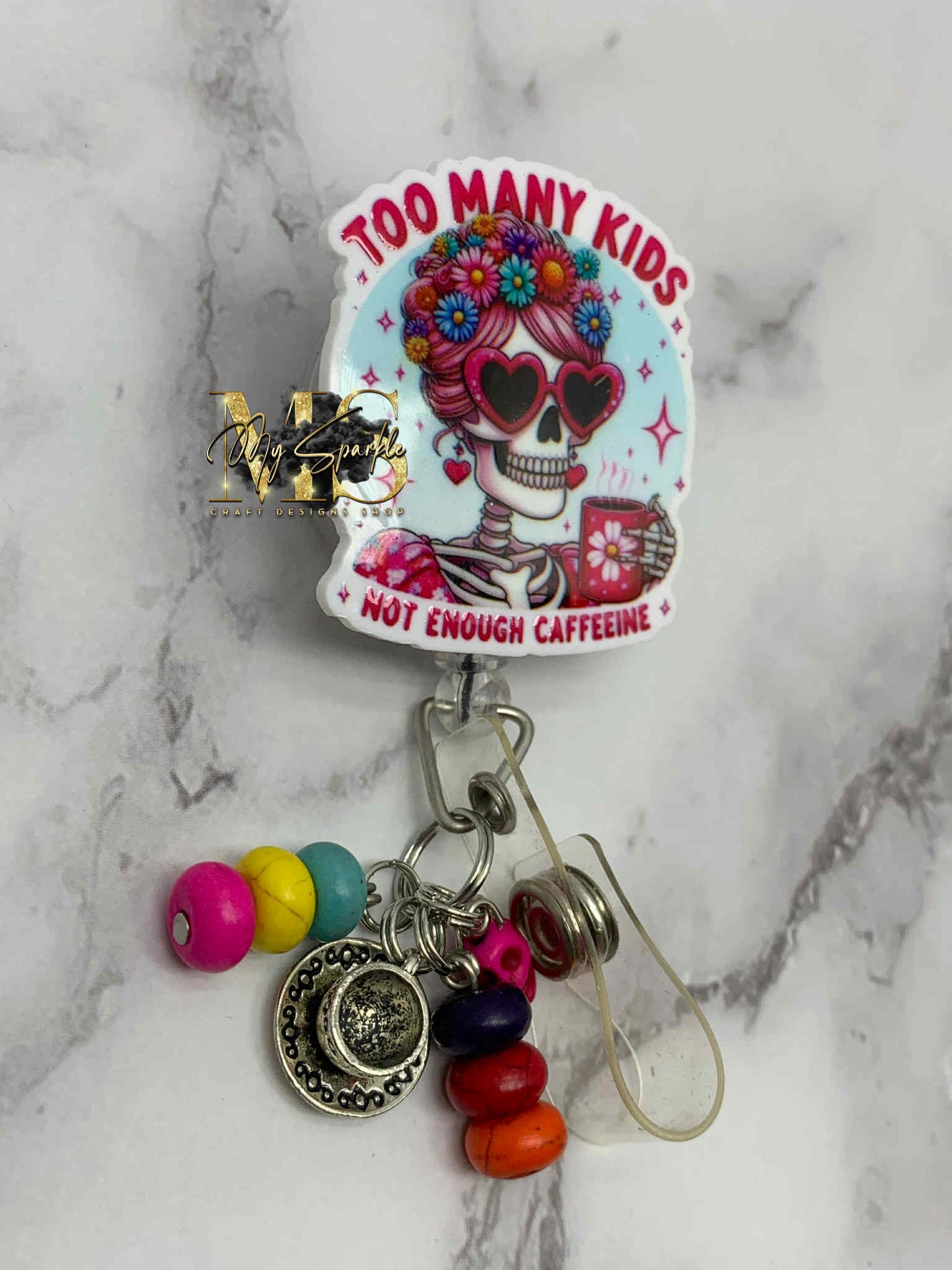 Too Many Kids Not ENough Caffeeine Badge Reel