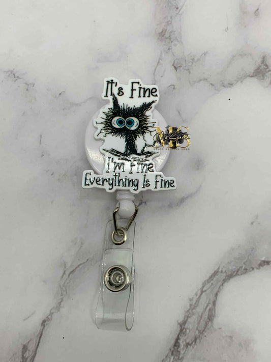 It's Fine I'm Fine Everything is Fine Badge Reel