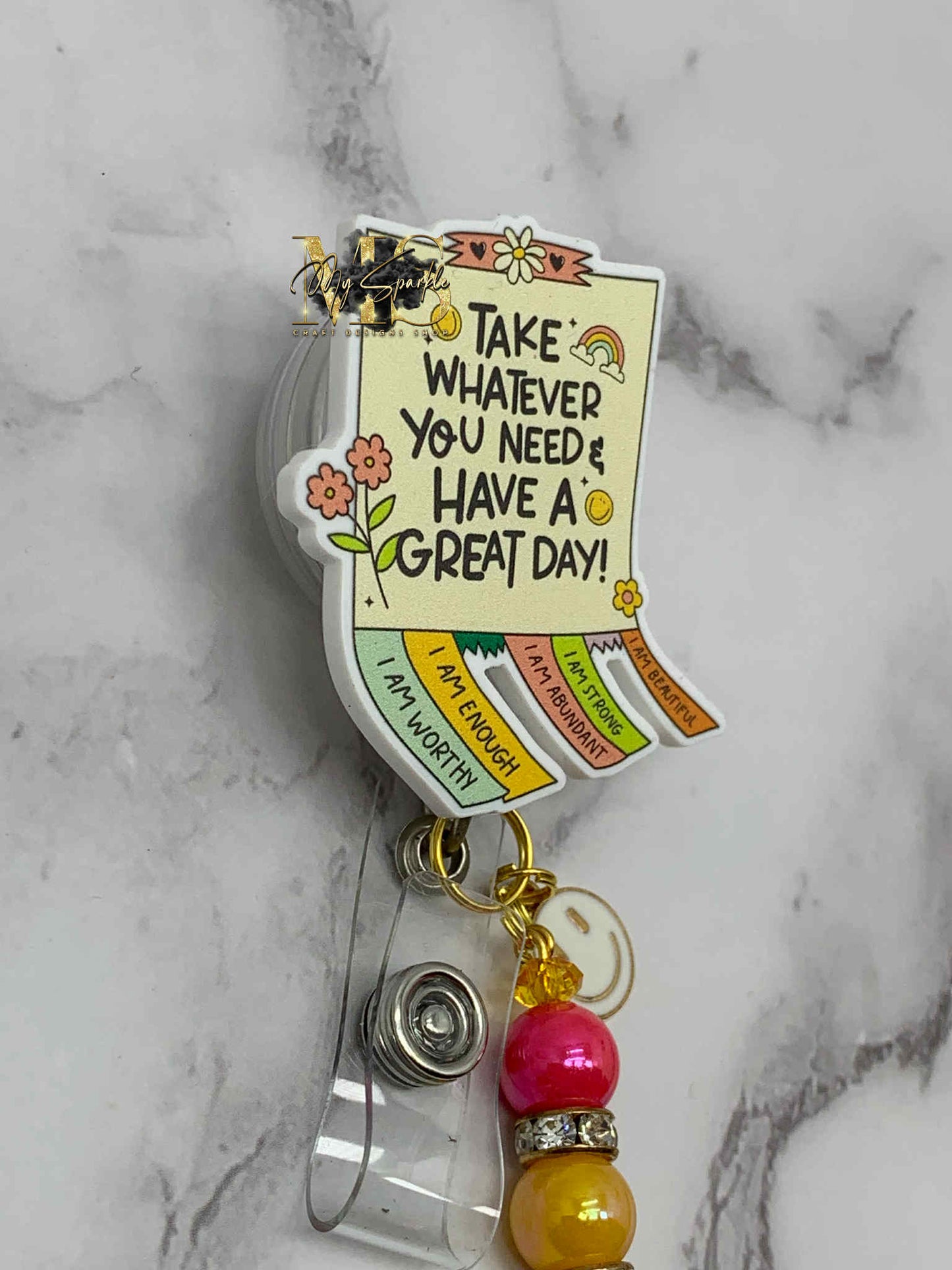 Take Whatever You Need & Have A Great Day Badge Reel