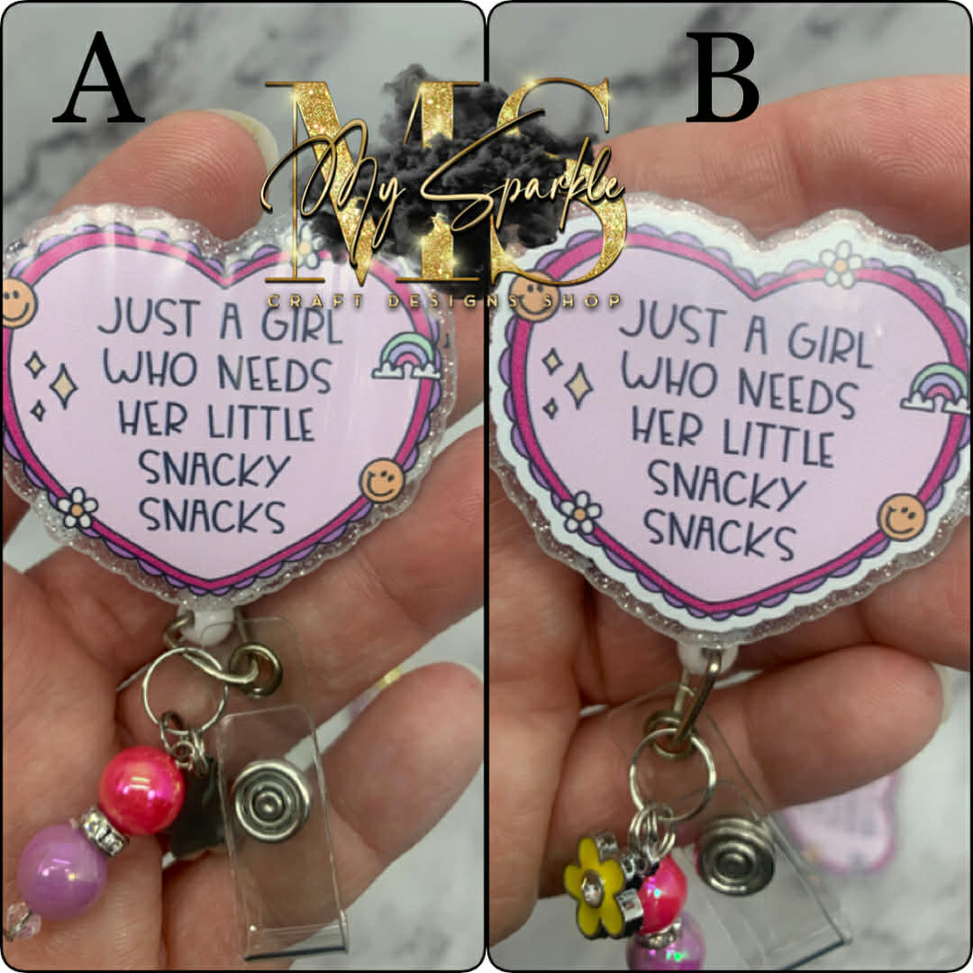 Just A Girl Who Needs Her Little Snack Snacks Badge Reel