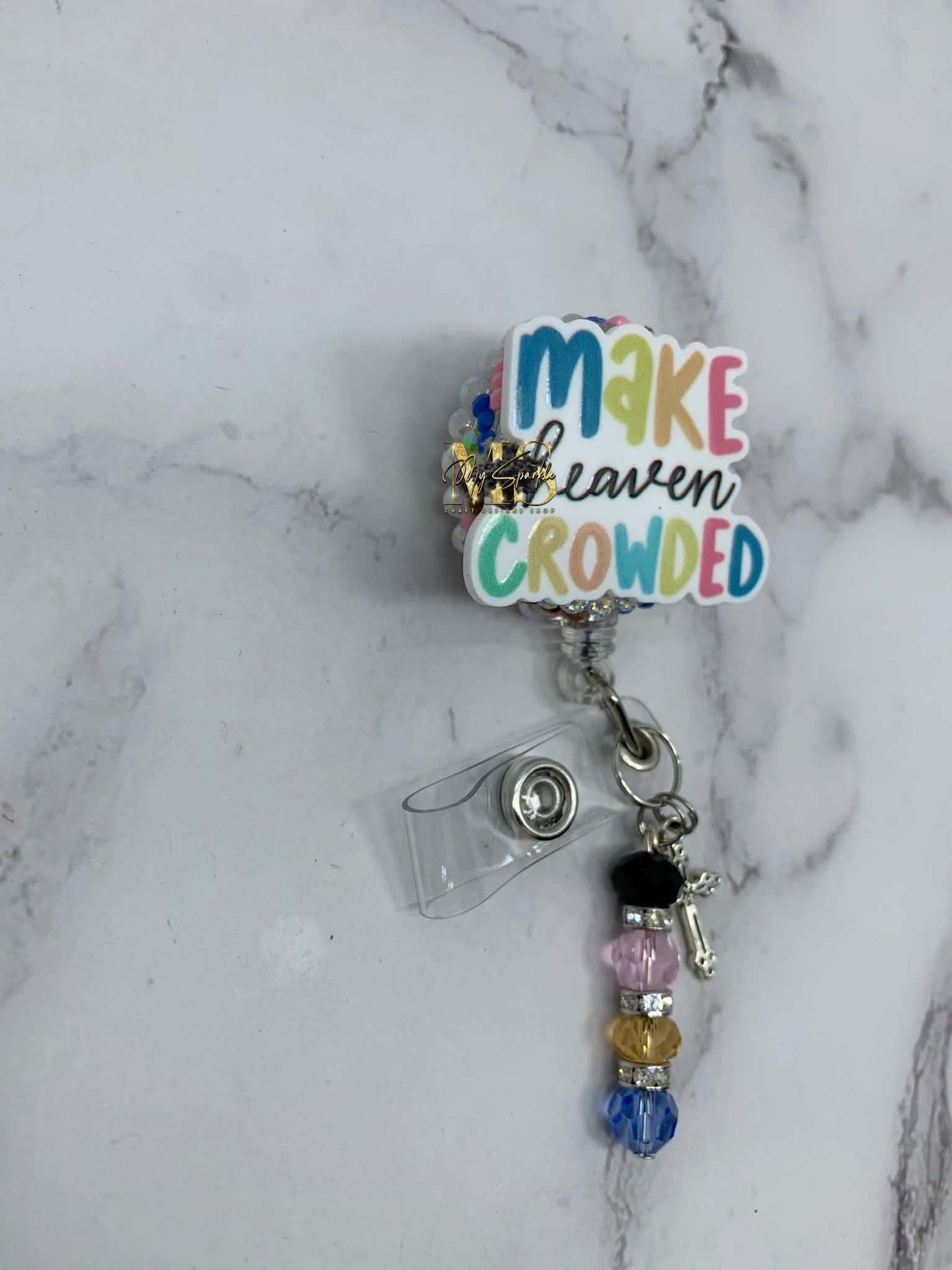Make Heaven Crowded Badge Reel