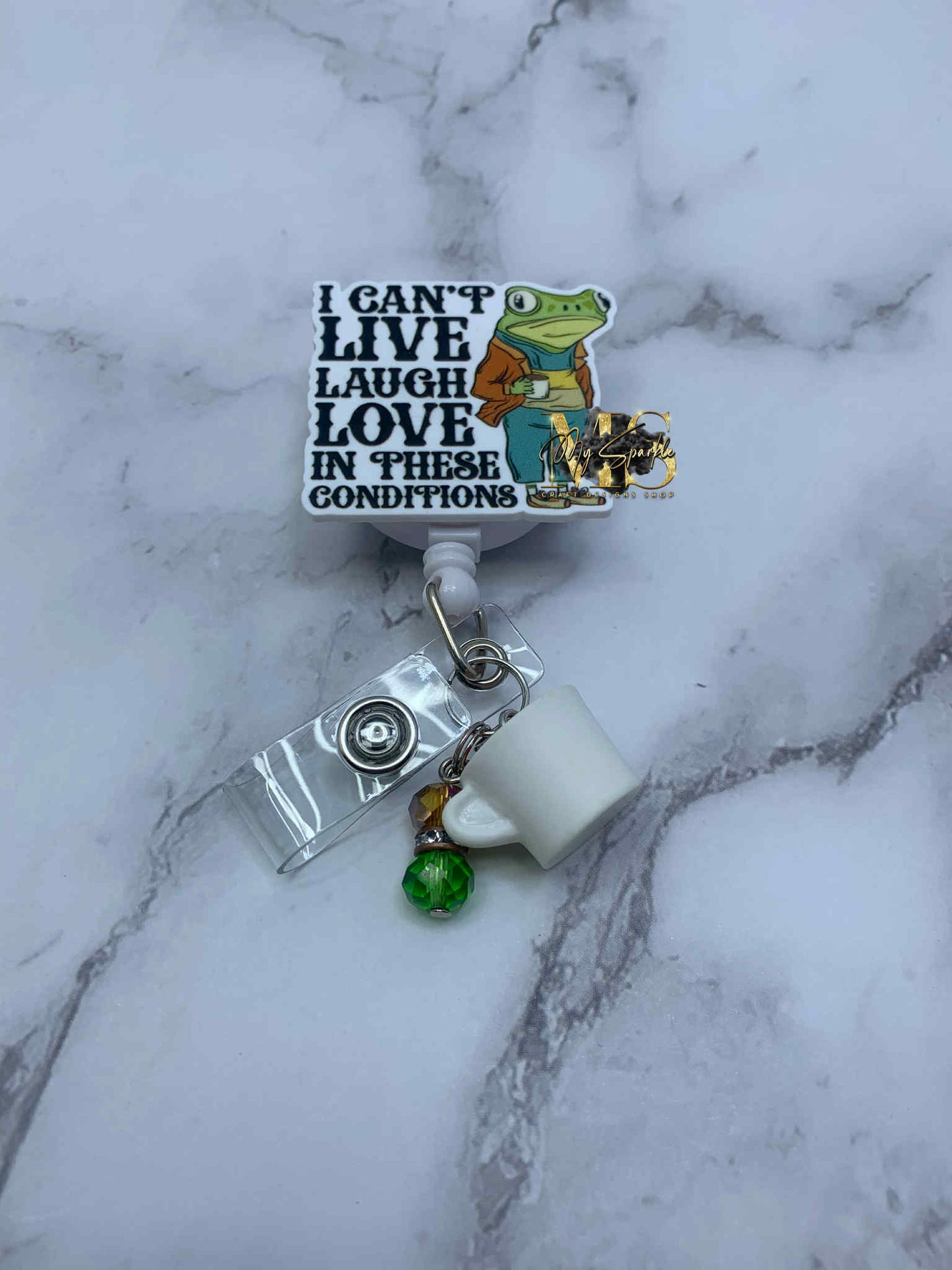 Funny I Can't Live Laugh Love In These Conditions Frog Badge Reel
