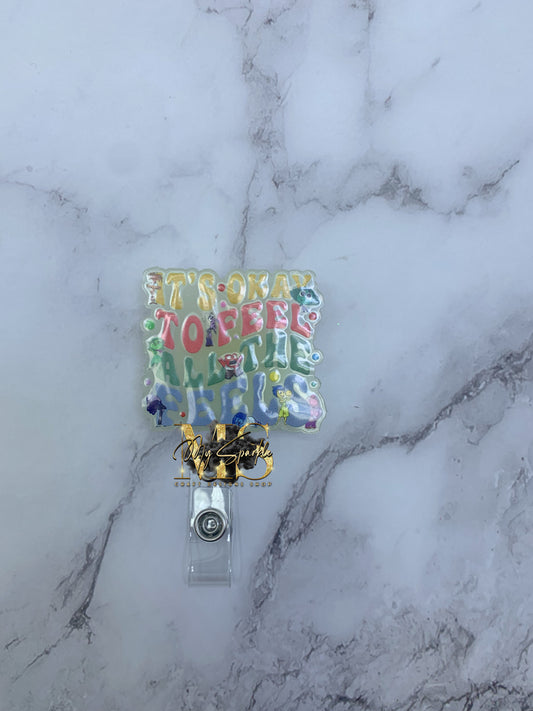 It’s OK to feel all the feels Badge Reel