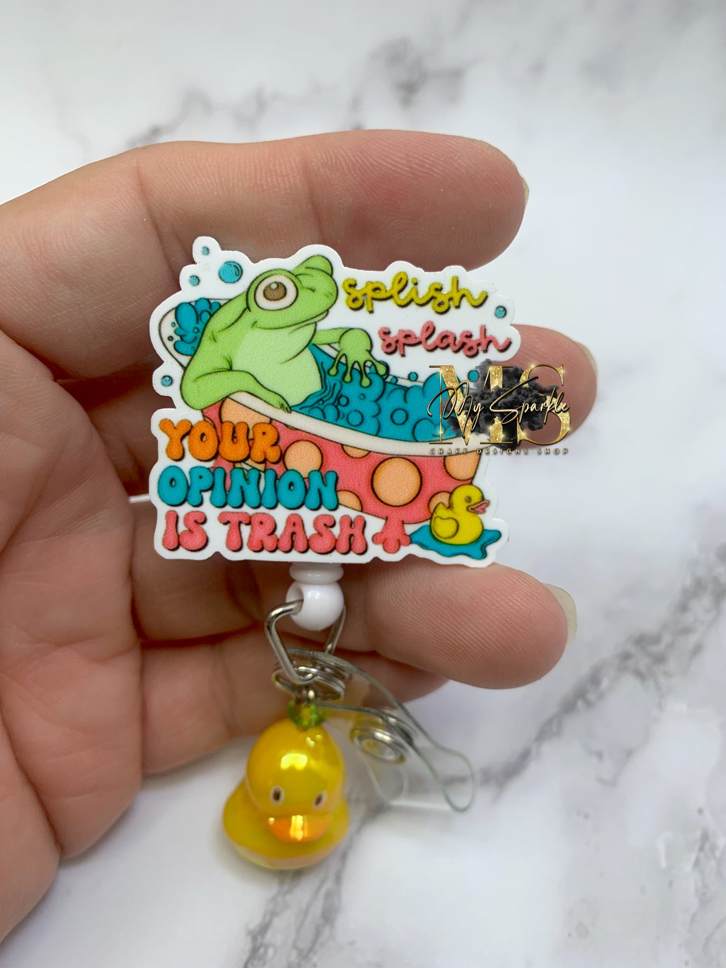 Funny Splish Splash Your Opinion is Trash Badge Reel