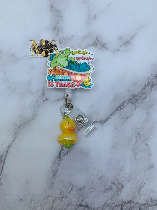 Funny Splish Splash Your Opinion is Trash Badge Reel