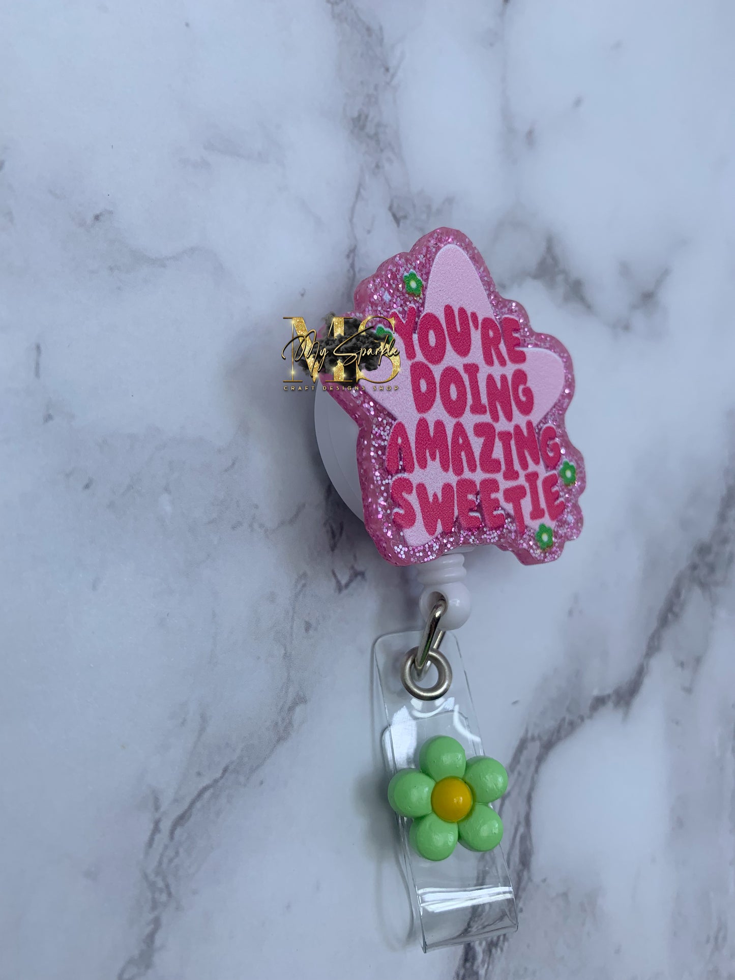 You're Doing Amazing Sweetie Badge Reel