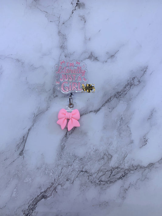 I’m Literally Just A Girl Badge Reel
