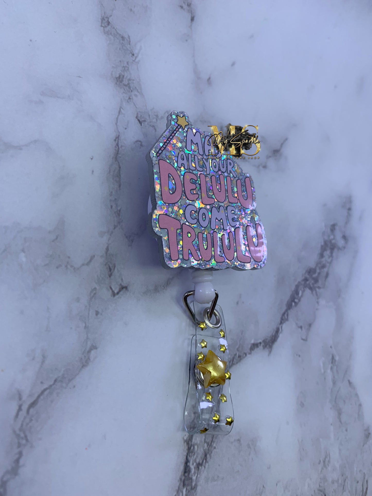 May All Your Delulu Come Trululu Badge Reel