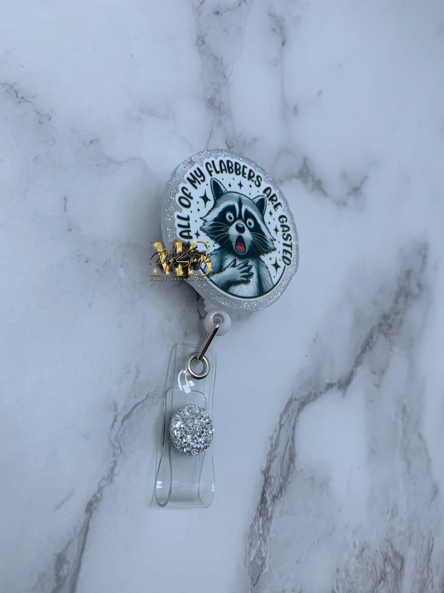 Funny All Of My Flabbers Are Gasted Badge Reel