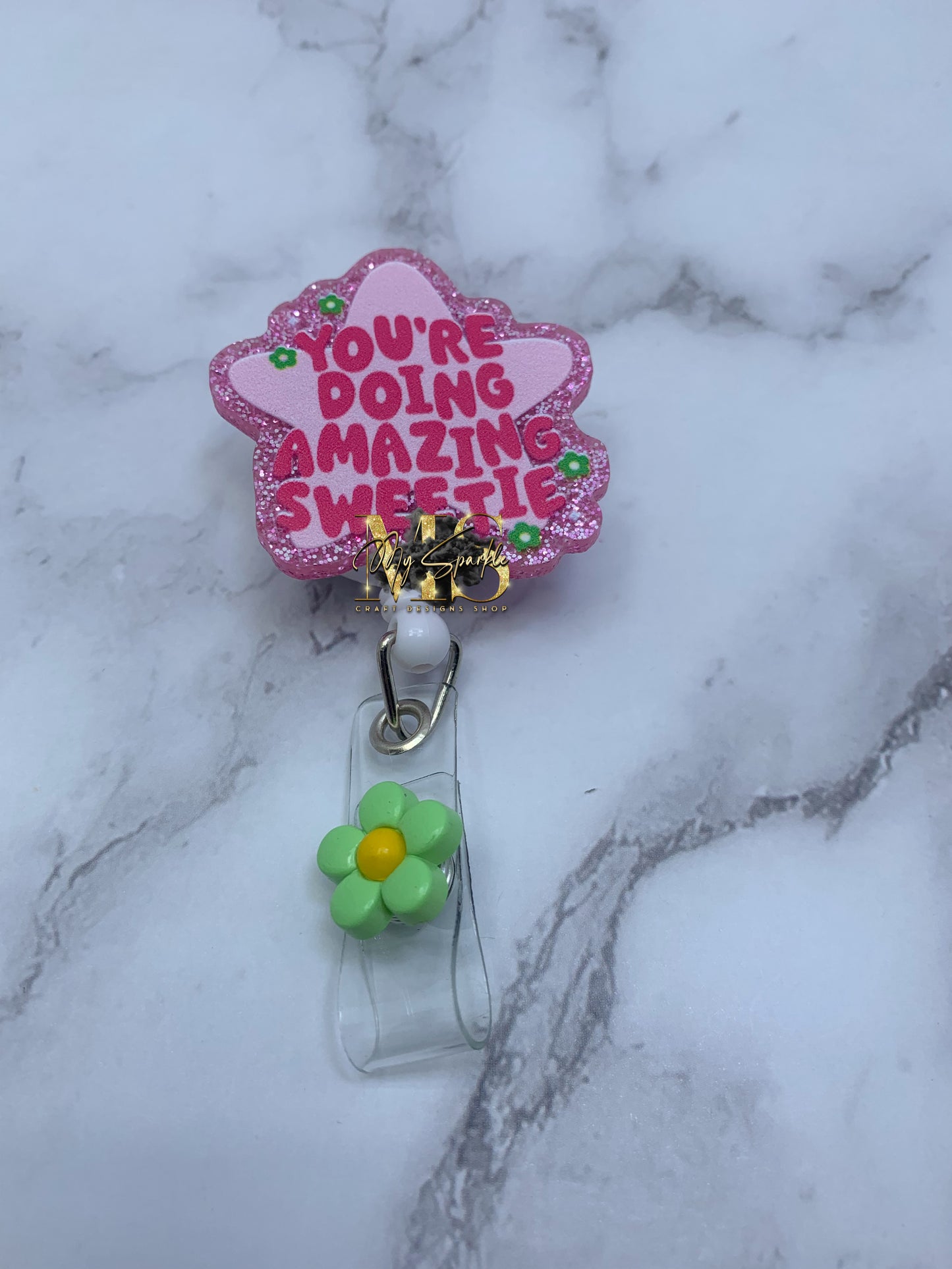 You're Doing Amazing Sweetie Badge Reel