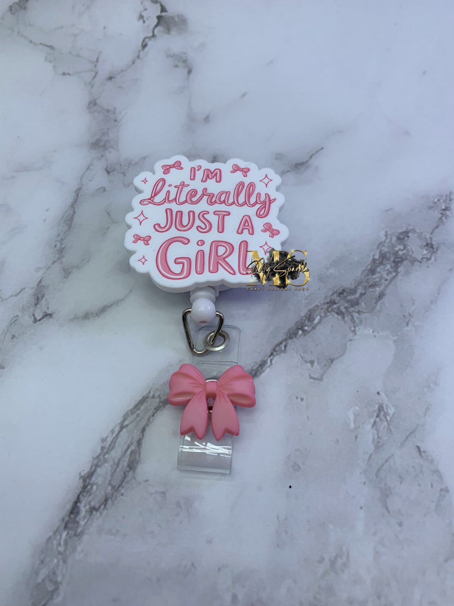I’m Literally Just A Girl Badge Reel